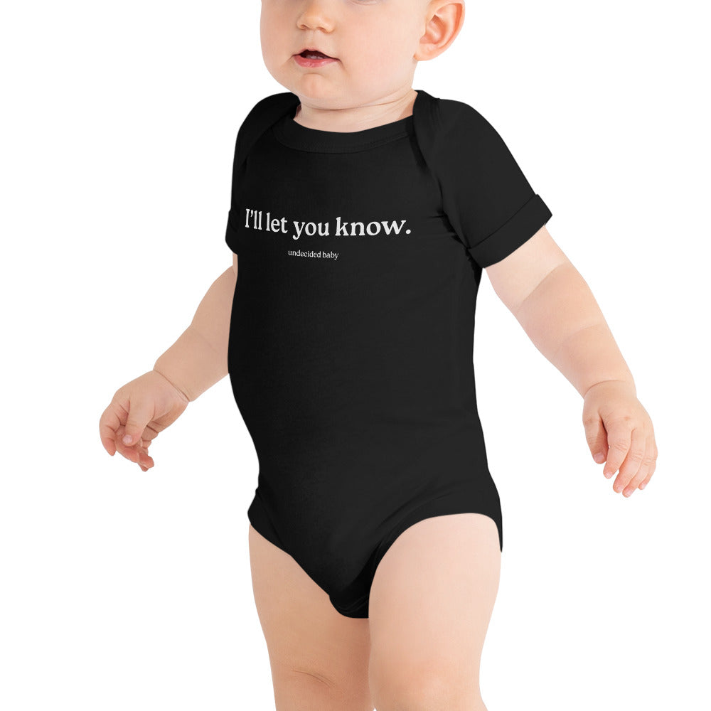 I'll let you know. Baby Onesie