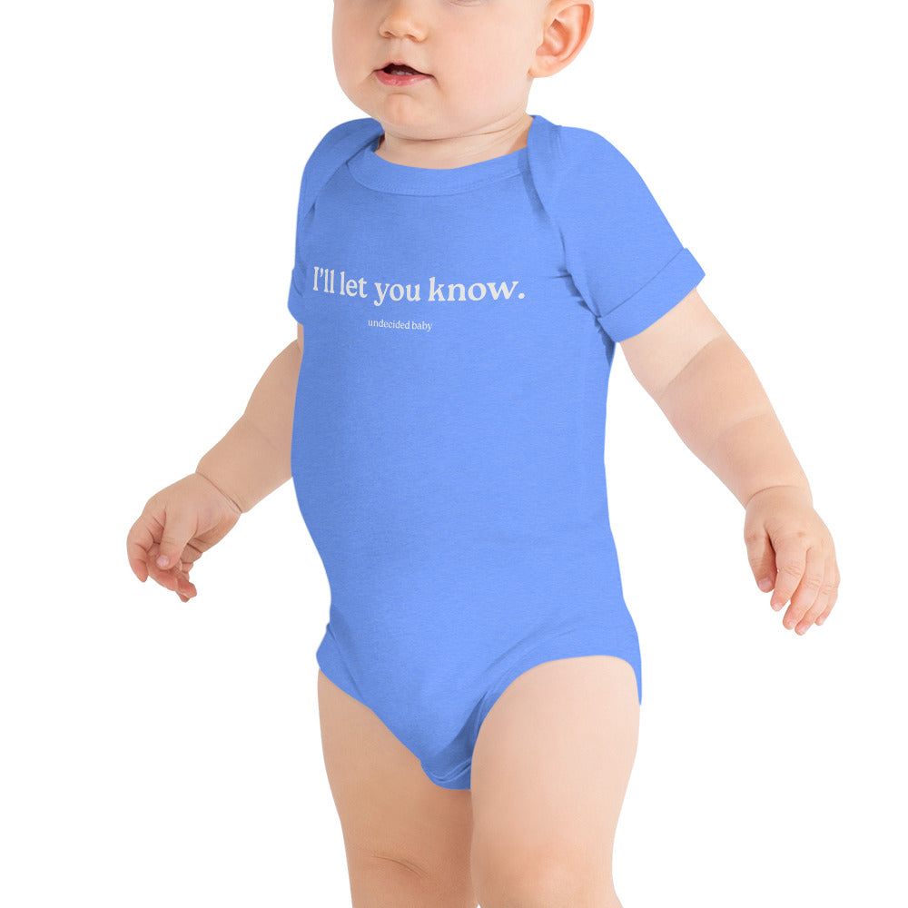 I'll let you know. Baby Onesie