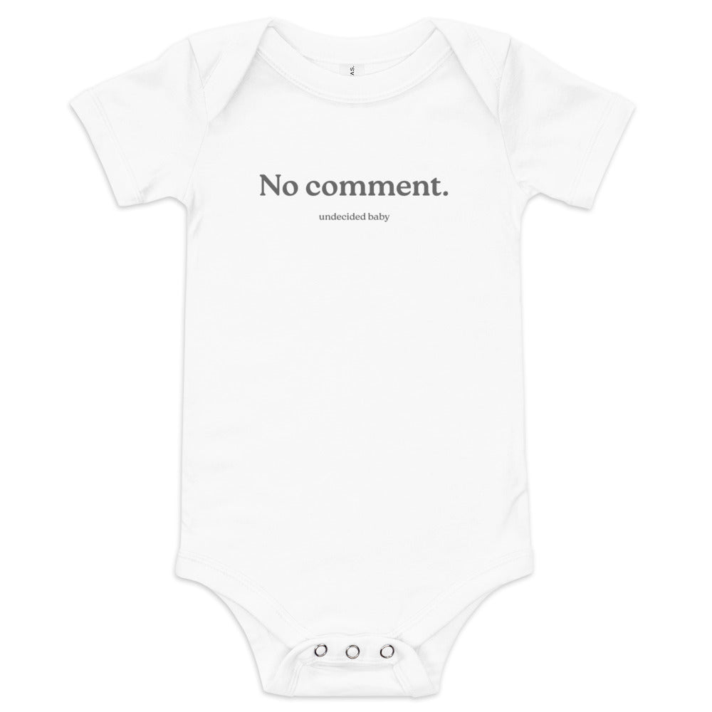 No Comment. Baby Onesie