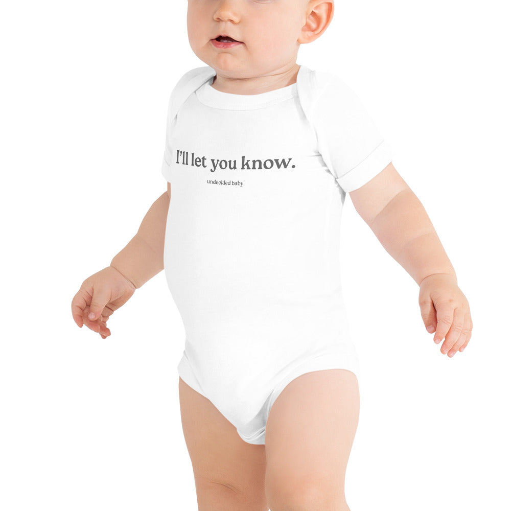I'll let you know. Baby Onesie