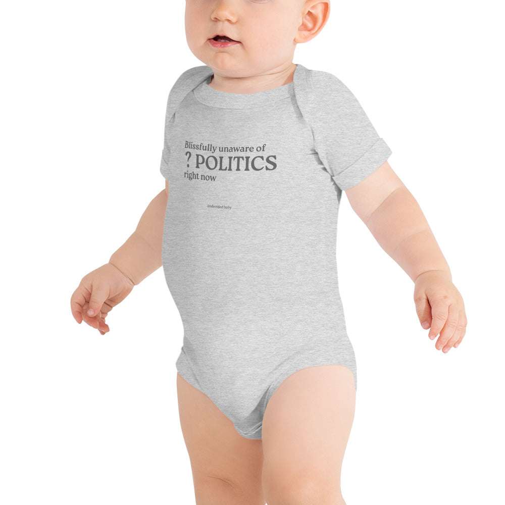 POLITICS? Baby Onesie