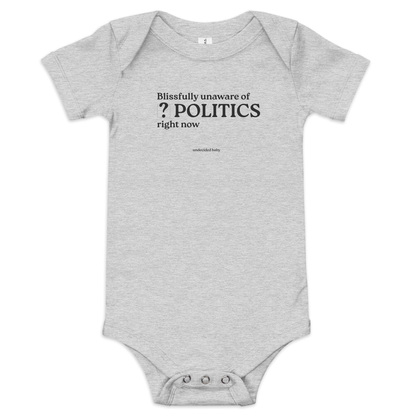 POLITICS? Baby Onesie