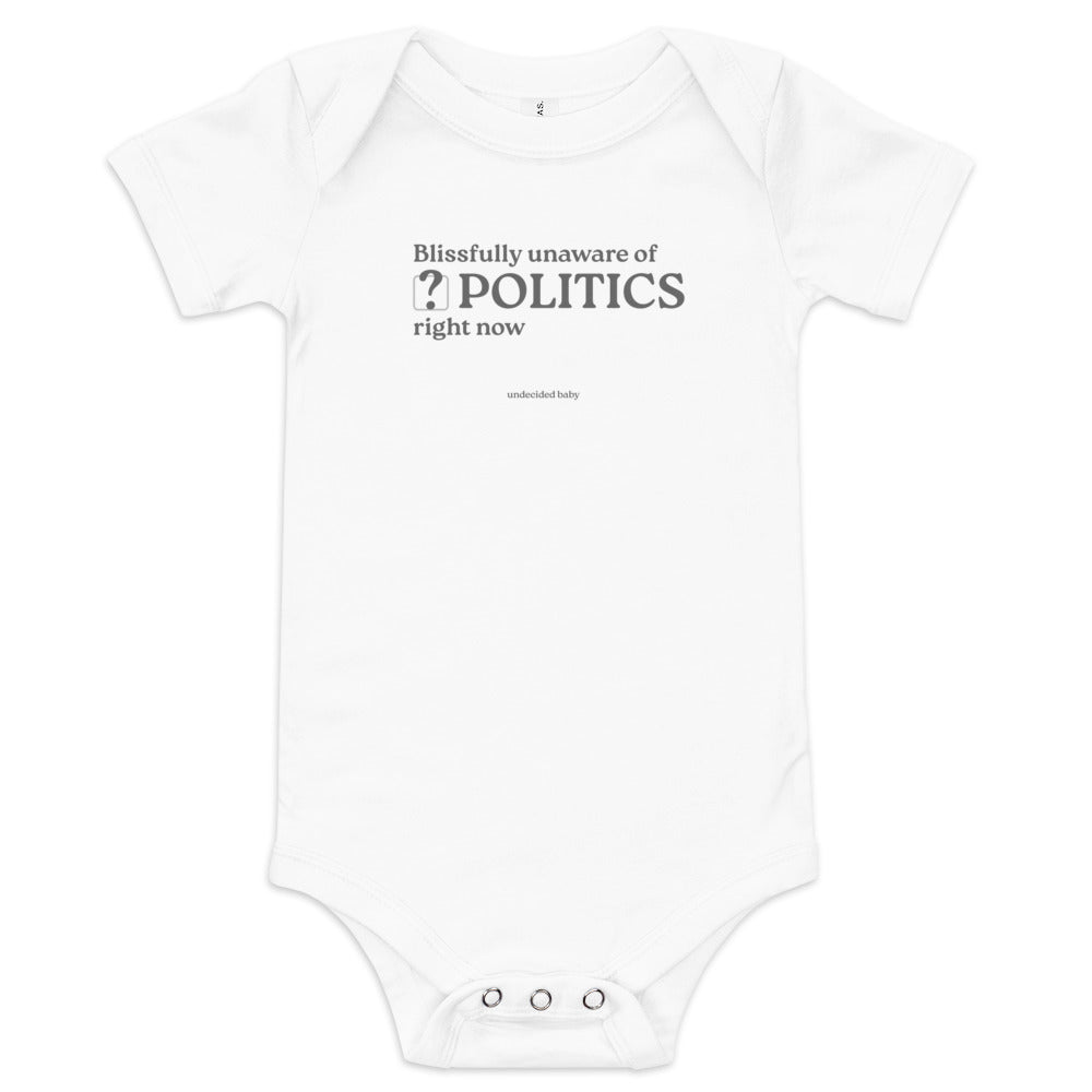 POLITICS? Baby Onesie