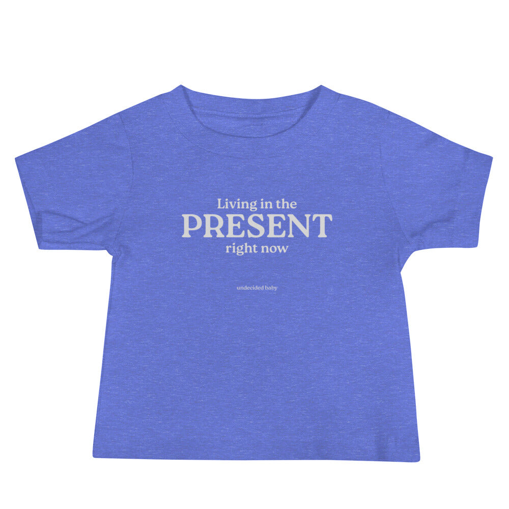 PRESENT. Baby Tee