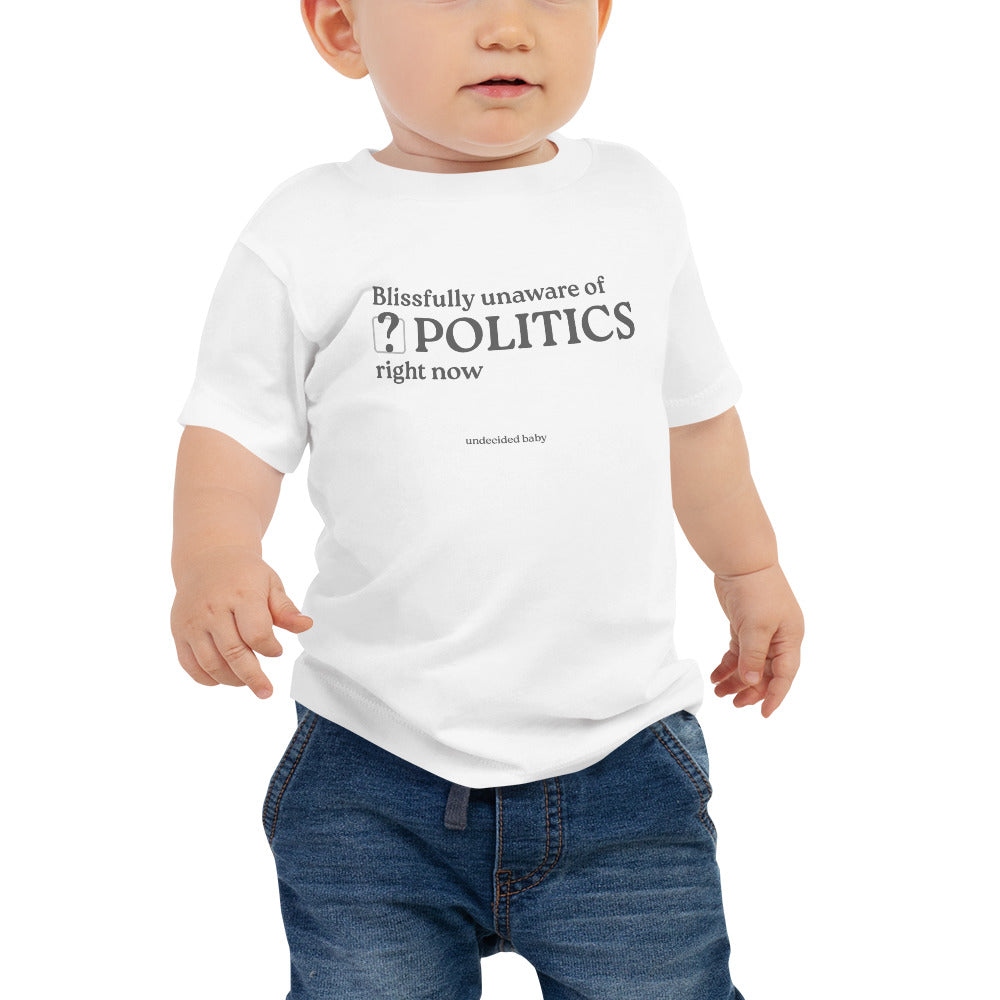 POLITICS? Baby Tee