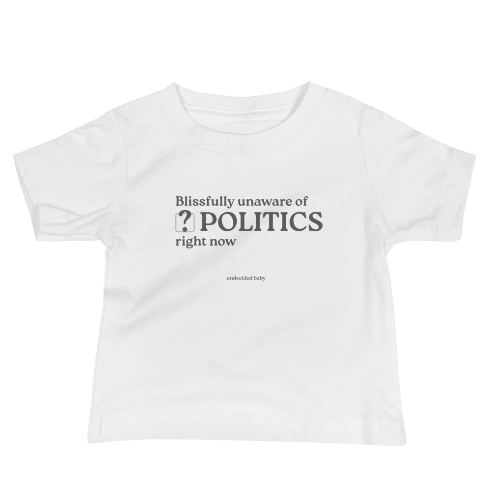 POLITICS? Baby Tee