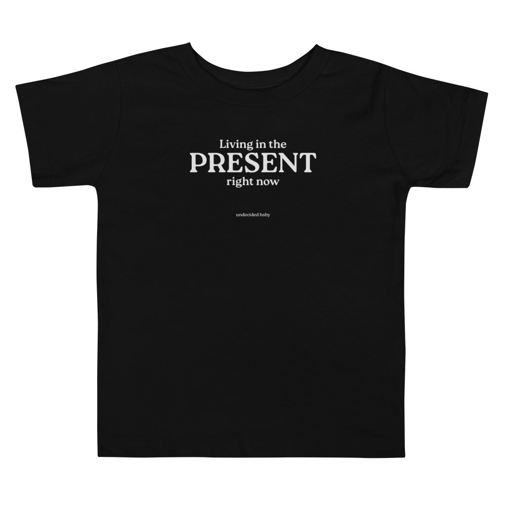 PRESENT. Toddler Tee