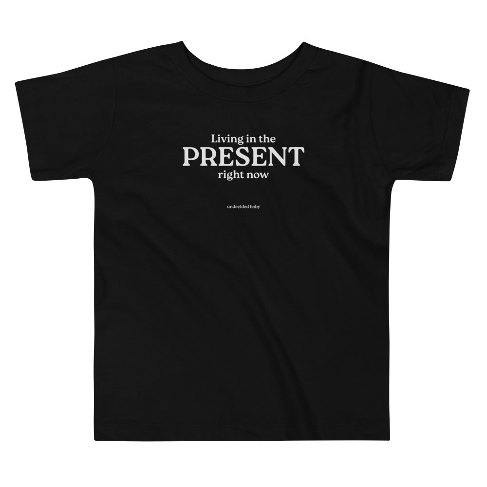 PRESENT. Toddler Tee