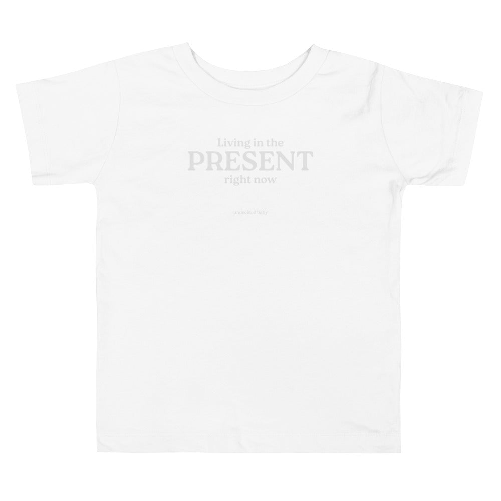 PRESENT. Toddler Tee